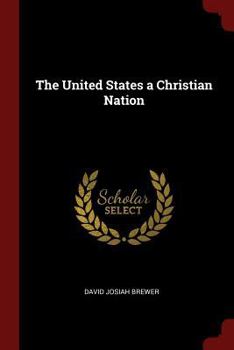 Paperback The United States a Christian Nation Book