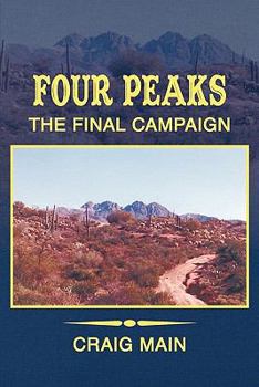 Paperback Four Peaks: The Final Campaign Book