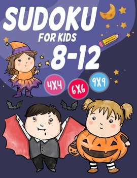 Paperback Sudoku For Kids 8-12: 300 Sudoku Rätsel Im Format 9x9 In Einfach, Mittel Und Schwer [German] Book