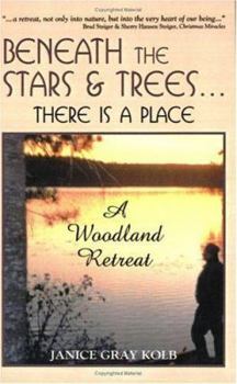 Paperback Beneath the Stars and Trees ... There Is a Place Book