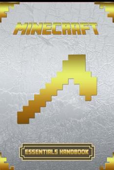 Paperback Minecraft: Essential Handbook: Ultimate Collector's Edition Book