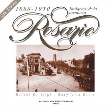 Hardcover Imagenes de La Memoria: Rosario, 1880-1930 (Spanish Edition) [Spanish] Book