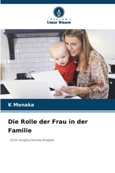 Die Rolle der Frau in der Familie (German Edition)