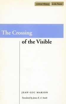 Paperback The Crossing of the Visible Book