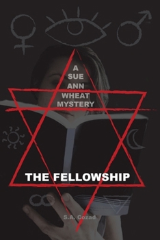 Paperback A Sue Ann Wheat Mystery: The Fellowship Book