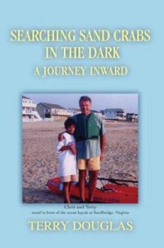 Paperback Searching Sand Crabs in the Dark: A Journey Inward Book