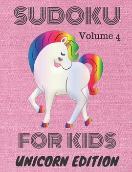 Paperback Sudoku: For kids. Unicorn edition. Volume 4 Book