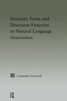 Paperback Discourse Function & Syntactic Form in Natural Language Generation Book