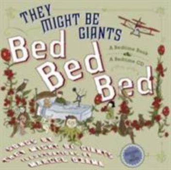 Hardcover Bed Bed Bed [With Musical CD] Book