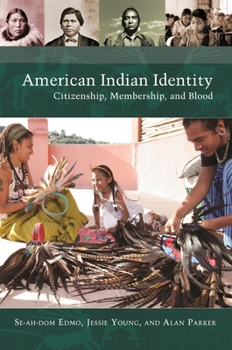 Hardcover American Indian Identity: Citizenship, Membership, and Blood Book