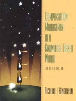 Hardcover Compensation Management in a Knowledge-Based World Book