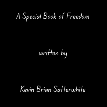 A Special Book of Freedom
