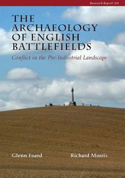 Paperback The Archaeology of English Battlefields Book