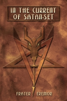 Paperback In the Current of Satan-Set: The Path of Dark Initiation Book
