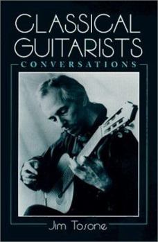 Paperback Classical Guitarists: Conversations Book