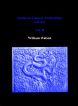 Hardcover Studies in Chinese Archaeology and Art, Volume II Book