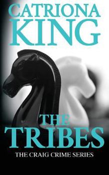 The Tribes - Book #14 of the Craig Crime Series