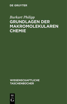 Hardcover Grundlagen Der Makromolekularen Chemie [German] Book