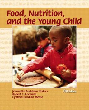 Paperback Food, Nutrition, and the Young Child Book