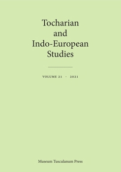 Paperback Tocharian and Indo-European Studies 21: Volume 21 Book