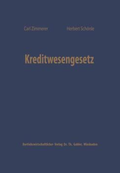 Paperback Kreditwesengesetz: Systematische Einführung Und Kommentar [German] Book