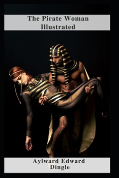 Paperback The Pirate Woman Illustrated Book