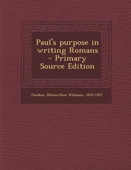 Paperback Paul's Purpose in Writing Romans Book