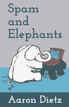 Paperback Spam and Elephants Book