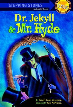 Dr. Jekyll and Mr. Hyde (A Stepping Stone Book(TM)) - Book  of the Bullseye Chillers