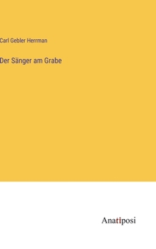 Hardcover Der Sänger am Grabe [German] Book