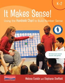 Paperback It Makes Sense: Using the Hundreds Chart to Build Number Sense Book