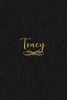 Paperback Tracy: Personalized Journal to Write In - Black Gold Custom Name Line Notebook Book