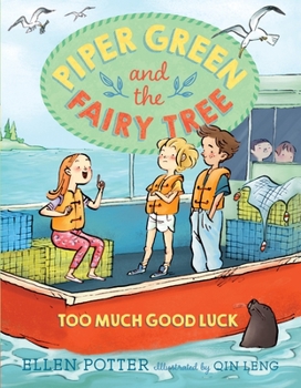 Paperback Piper Green and the Fairy Tree: Too Much Good Luck Book