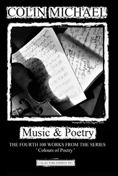 Paperback Music & Poetry: The Fourth 100 Works from the series 'Colours of Poetry' Book