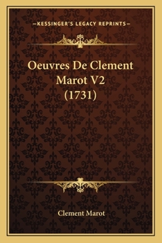 Paperback Oeuvres De Clement Marot V2 (1731) [French] Book