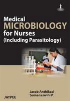 Paperback Medical Microbiology for Nurses (Including Parasitology) Book