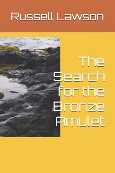 Paperback The Search for the Bronze Amulet Book
