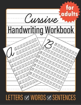 Paperback Cursive Handwriting for Adults: Learn Cursive Writing for Adults Book