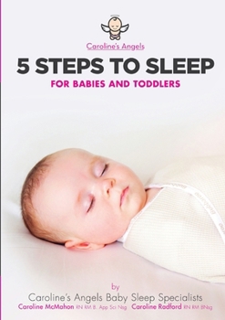 Paperback 5 Steps To Sleep - For Babies and Toddlers Book