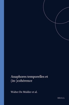 Anaphores Temporelles Et (In-)Coh�rence
