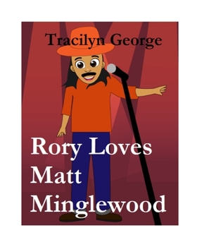Paperback Rory Loves Matt Minglewood Book
