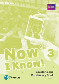 Paperback Now I Know - (Ie) - 1st Edition (2019) - Speaking and Vocabulary Book - Level 3 Book
