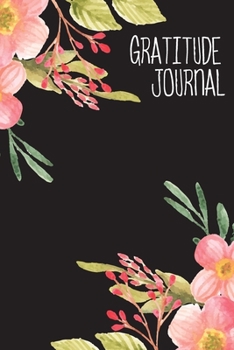 Gratitude Journal: My Gratitude Journal  - Daily Journal for Gratitude (My Daily Gratitude)