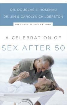 Paperback A Celebration of Sex After 50 Book