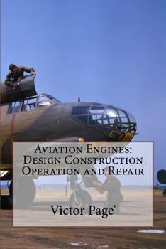 Paperback Aviation Engines: Design Construction Operation and Repair Book