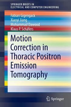 Paperback Motion Correction in Thoracic Positron Emission Tomography Book