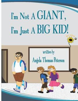 Paperback I'm Not a Giant, I'm Just a Big Kid! Book