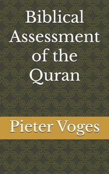 Paperback Biblical Assessment of the Quran Book