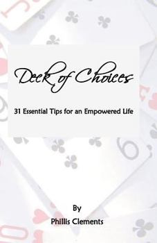 Paperback Deck of Choices - 31 Essential Tips for an Empowered Life Book