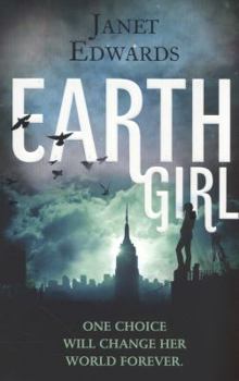 Earth Girl - Book #1 of the Earth Girl